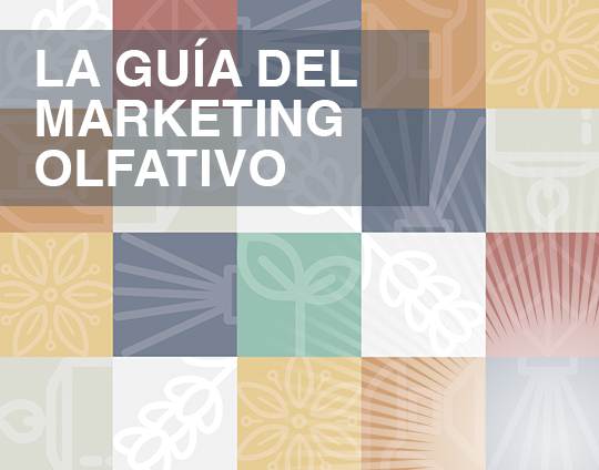 La guía gratuita del marketing olfativo
